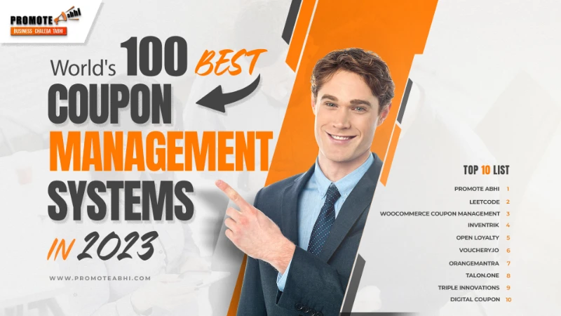 Explore the Best 100 Coupon Management System Providers in the World